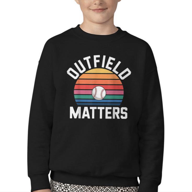 Outfield Matters Baseball Outfielder Athlete Sports Youth Crewneck Sweatshirt
