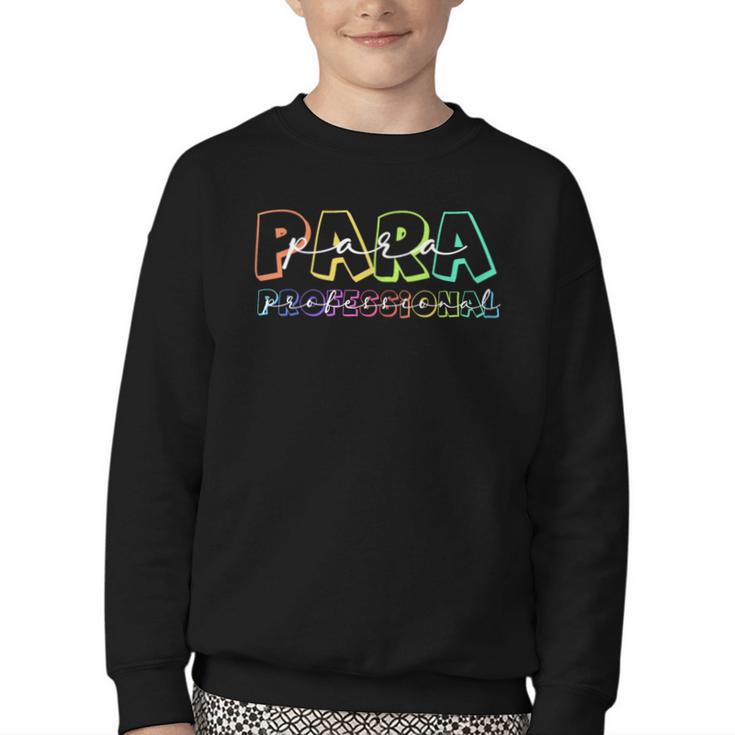Para Paraprofessional Paraeducator First Day Back To School Youth Crewneck Sweatshirt