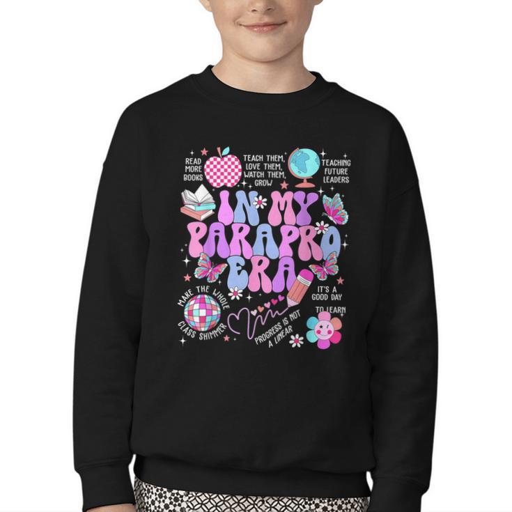In My Parapro Era Paraprofessional First Day Back To School Youth Crewneck Sweatshirt