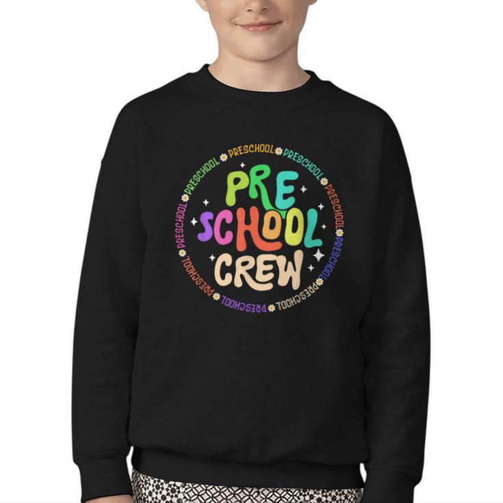 Preschool Crew Team Back To School First Day Of School Youth Crewneck Sweatshirt