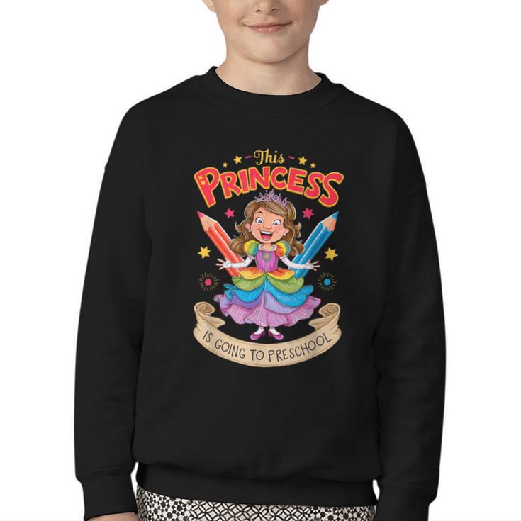 This Princess Is Going To Preschool Back To School Youth Crewneck Sweatshirt