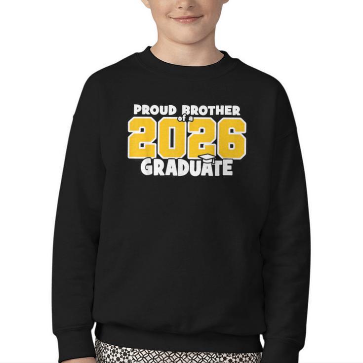 Proud Brother Of 2026 Graduate Matching Back To School GY Youth Crewneck Sweatshirt Proud Brother Of 2026 Graduate Matching Back To School GY Youth Crewneck Sweatshirt