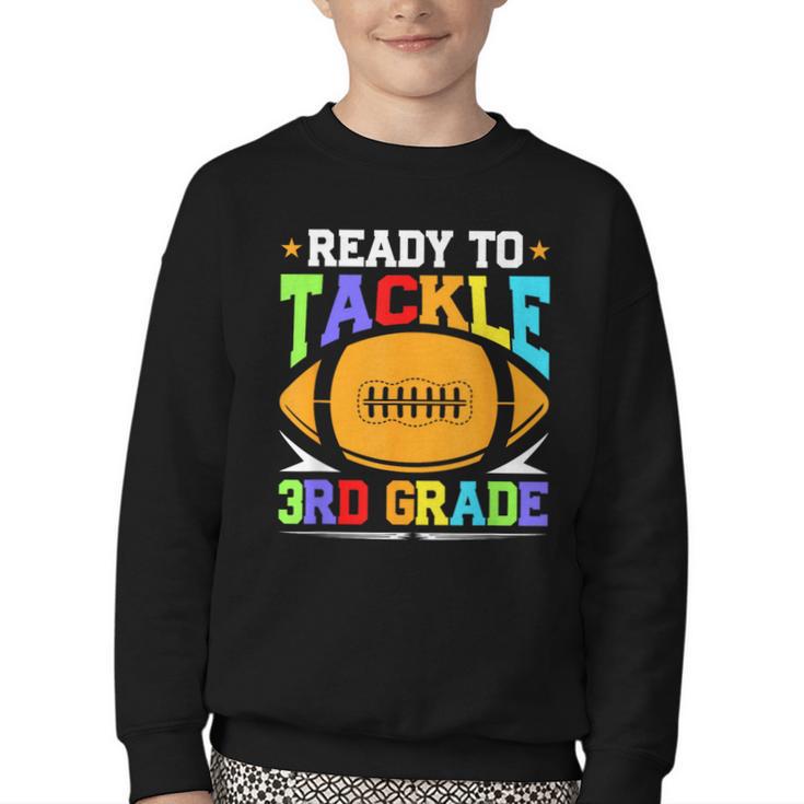 Ready To Tackle 3rd Grade Back To School Kids Football Youth Crewneck Sweatshirt