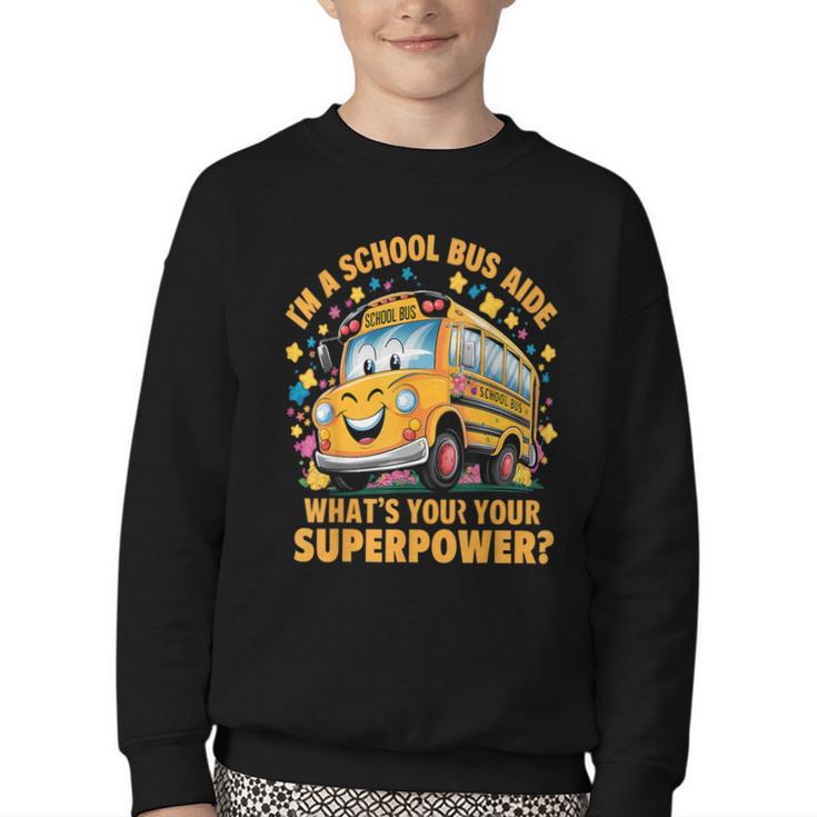 I Am A School Bus Aide Back To School Youth Crewneck Sweatshirt