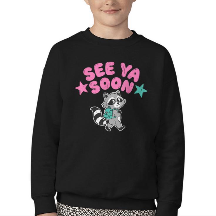 See Ya Soon Summer Cute Raccoon Back To School Kids Student Youth Crewneck Sweatshirt