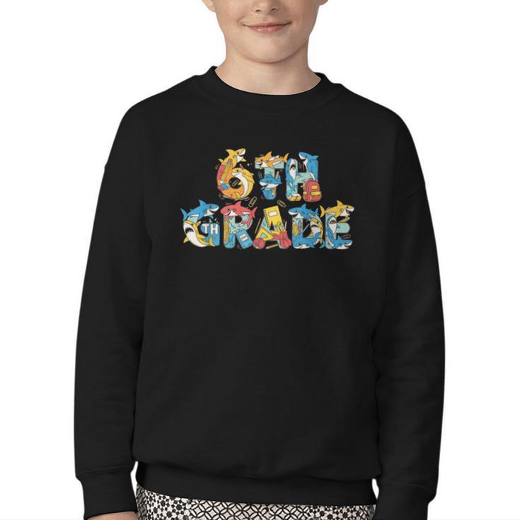 Shark Sixth Grade Back To School Kids Boys Girls Youth Crewneck Sweatshirt