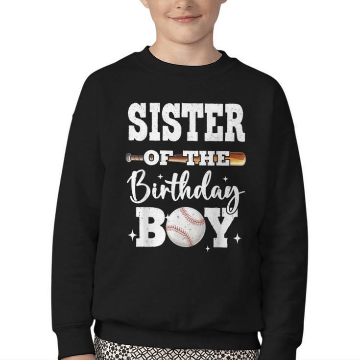 Sister Of The Birthday Boy Baseball Bday Family Youth Crewneck Sweatshirt
