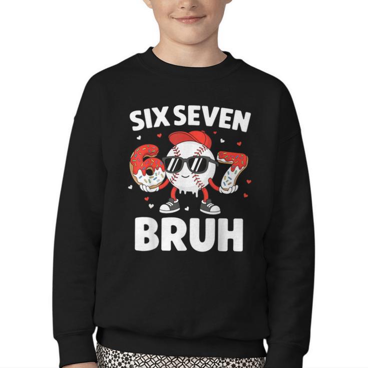 Six Seven Bruh Valentines Baseball Kids 67 Valentine Boys Youth Crewneck Sweatshirt