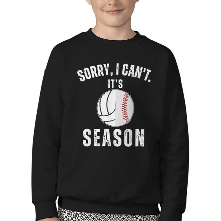 Sorry I Can't It's Volleyball Baseball Season Mom Of Both Youth Crewneck Sweatshirt