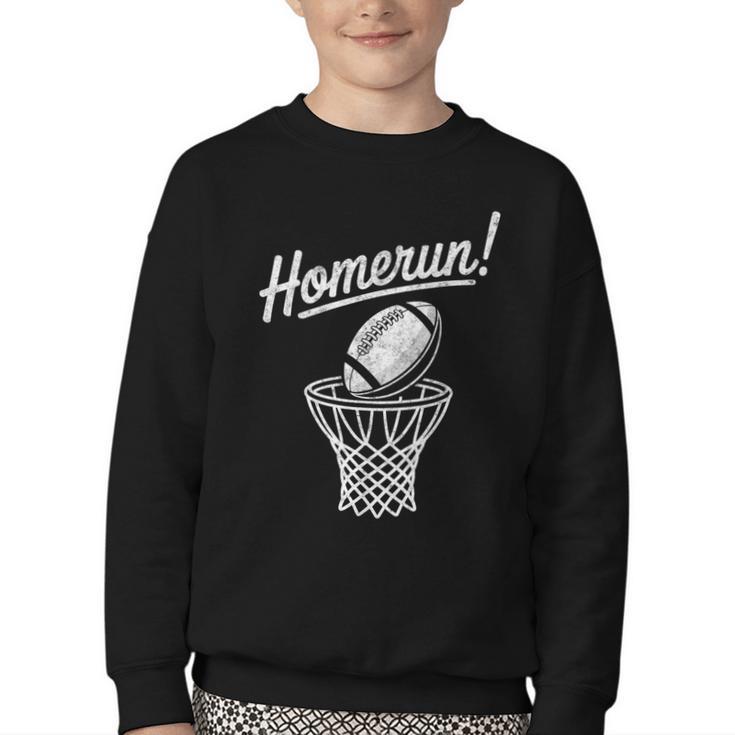 Sports Homerun Football Basketball Baseball Joke Tee Youth Crewneck Sweatshirt