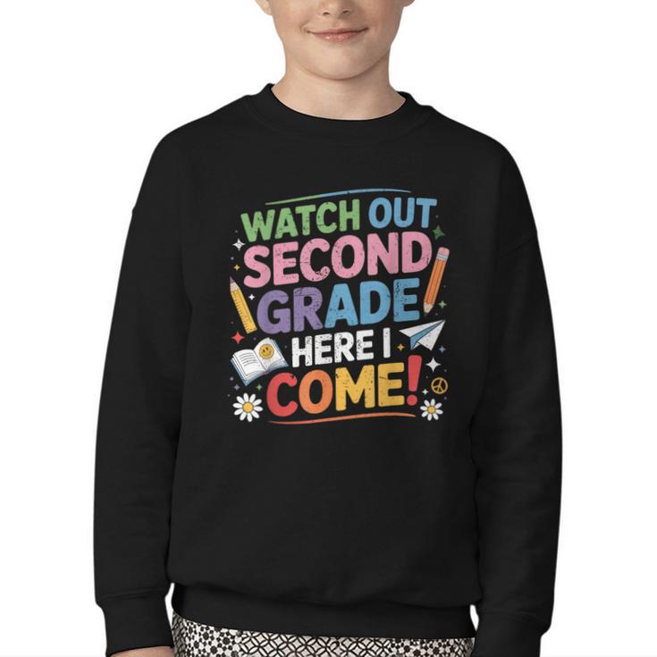 Watch Out 2nd Grade Here I Come Back To School Second Grade Youth Crewneck Sweatshirt