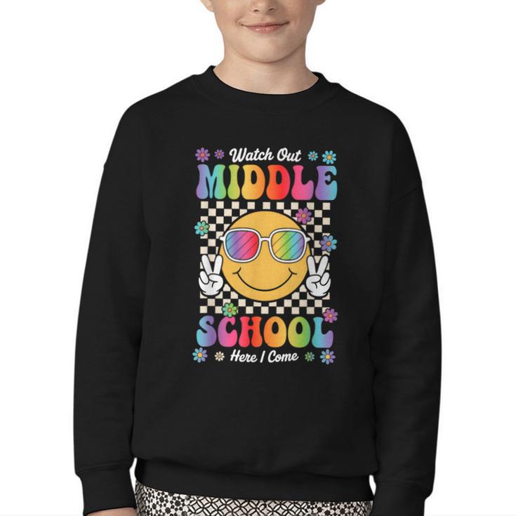 Watch Out Middle School Here I Come Back To School Student Youth Crewneck Sweatshirt