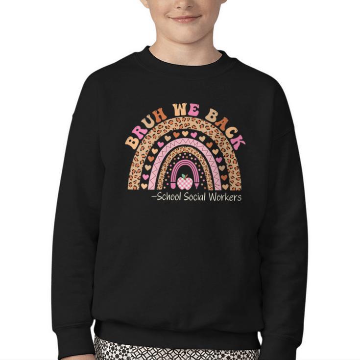 Women's Bruh We Back To School Social Worker Leopard Rainbow Youth Crewneck Sweatshirt