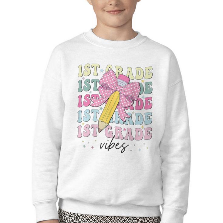 1st Grade Vibes Girl Coquette Bow First Grade Back To School Youth Crewneck Sweatshirt