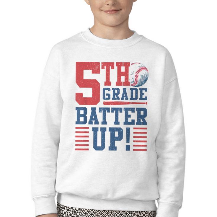 Baseball Fifth Grade Back To School 5th Grade Batter Up Youth Crewneck Sweatshirt