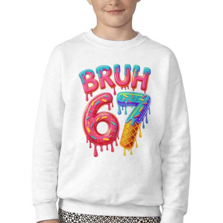 Bruh 67 Baseball Drip Number 67 Player 67th Birthday Youth Crewneck Sweatshirt