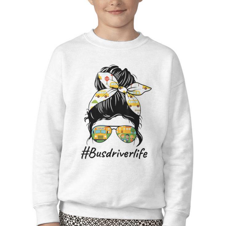 Bus Driver Life Messy Bun Back To School Bus Driver Youth Crewneck Sweatshirt