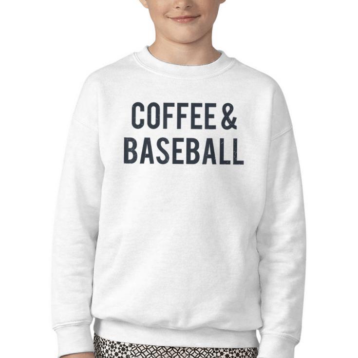 Coffee And Baseball Youth Crewneck Sweatshirt