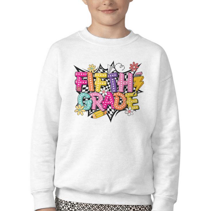 First Day Of School Fifth Grade Back To School Kids Youth Crewneck Sweatshirt