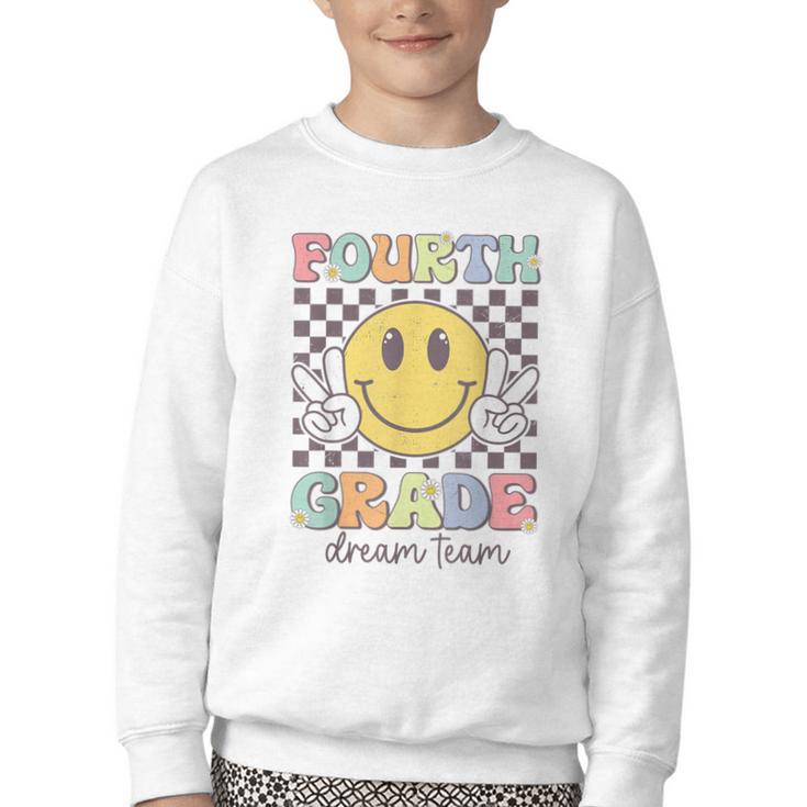 Fourth Grade Dream Team Smile Face Back To School 4th Grade Youth Crewneck Sweatshirt Fourth Grade Dream Team Smile Face Back To School 4th Grade Youth Crewneck Sweatshirt
