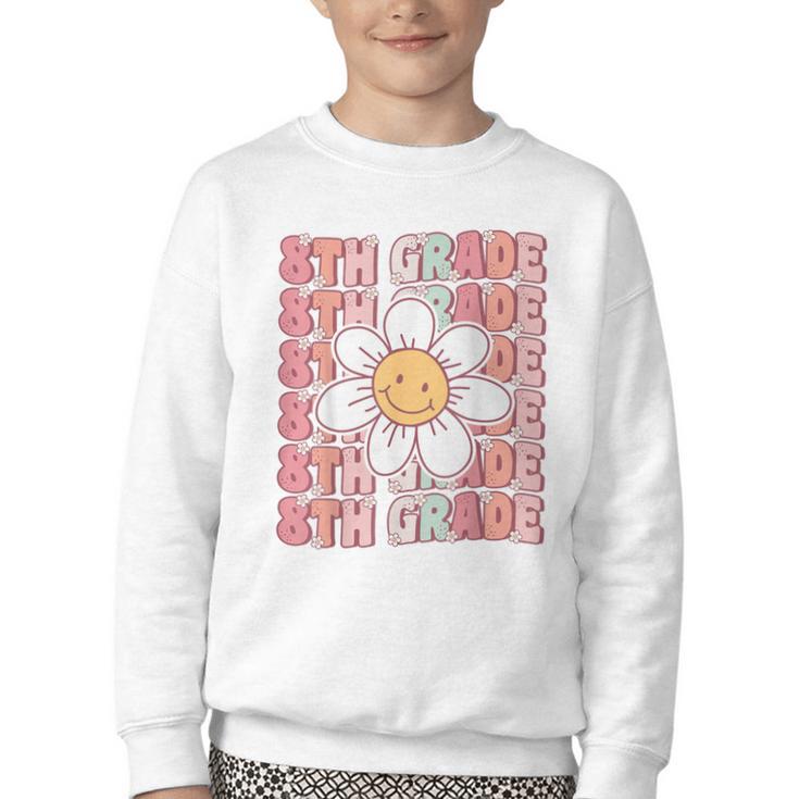 Groovy 8th Grade Back To School First Day Of Eighth Grade Youth Crewneck Sweatshirt