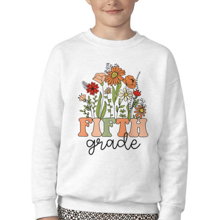 Groovy Fifth Grade Wildflowers Back To School 5th Grade Youth Crewneck Sweatshirt