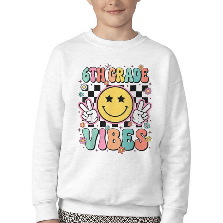Groovy Sixth 6TH Grade Vibes Back To School First Day Kids Youth Crewneck Sweatshirt