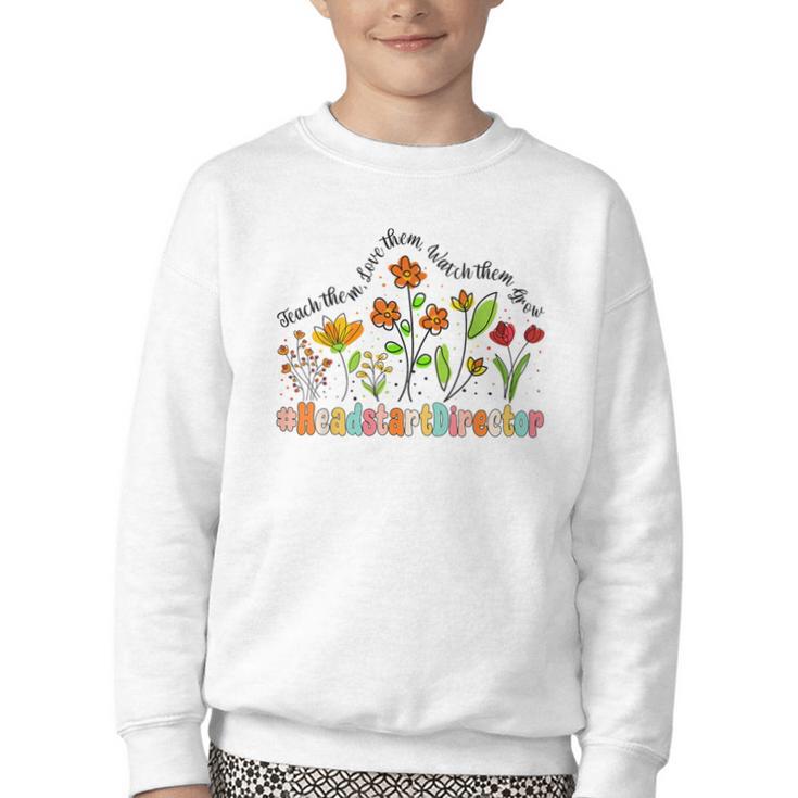 Headstart Director Appreciation Week Back To School Youth Crewneck Sweatshirt