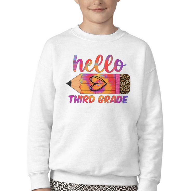 Hello Third Grade Back To School Pencil Tie Dye 3rd Grade Performance Youth Crewneck Sweatshirt