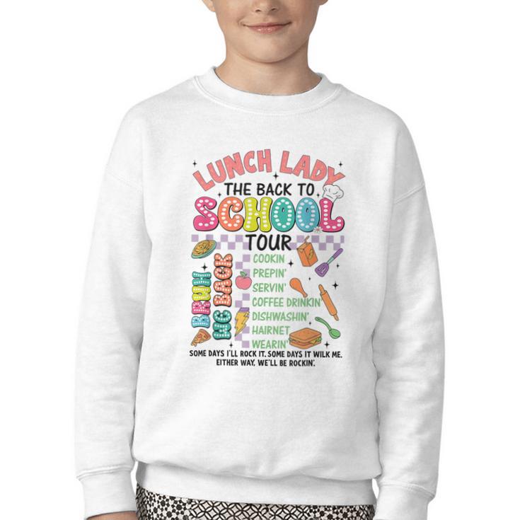 Lunch Cafeteria Crew Lady Back To School Tour Youth Crewneck Sweatshirt Lunch Cafeteria Crew Lady Back To School Tour Youth Crewneck Sweatshirt