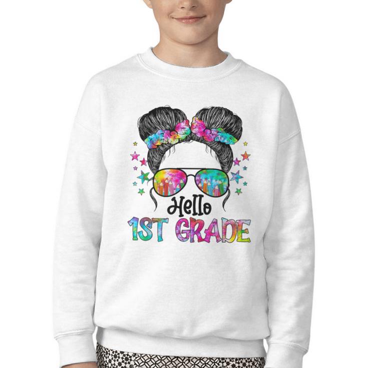 Messy Hair Bun Girl Back To School First Day Hello 1st Grade Youth Crewneck Sweatshirt