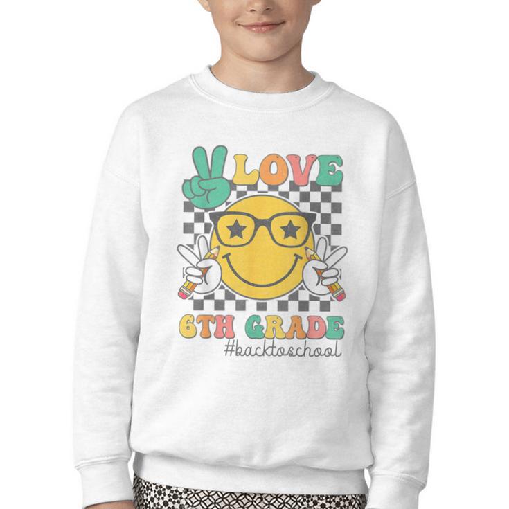 Peace Love 6th Grade Cute Smile Face Back To School Girls Youth Crewneck Sweatshirt