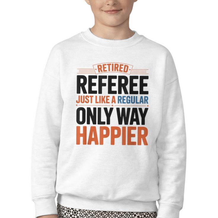 Retired Basketball Referee For Baseball Refs Youth Crewneck Sweatshirt