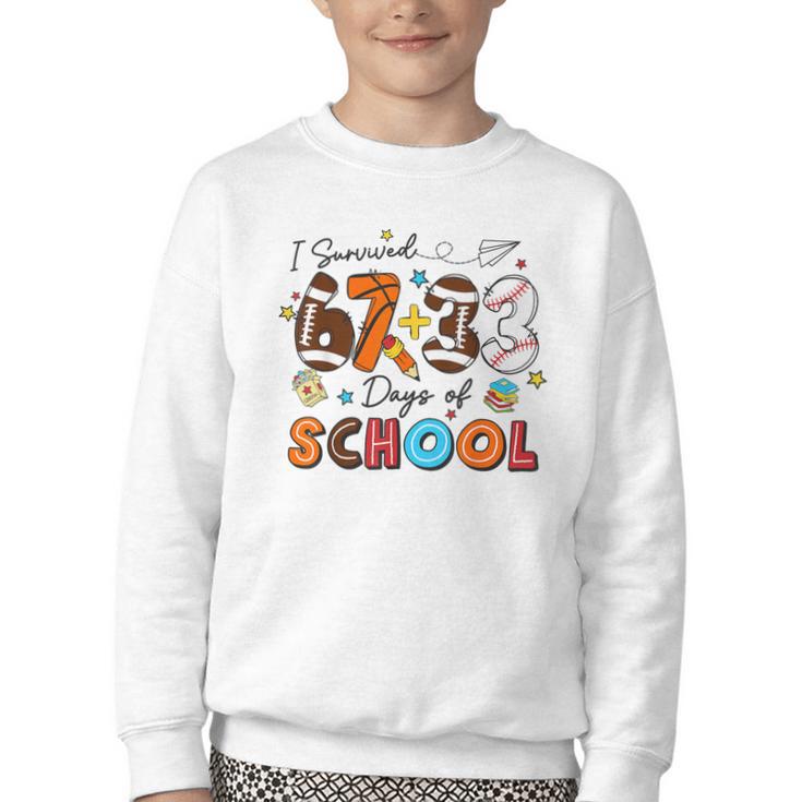 I Survived 67 33 Days Of School Baseball Basketball Football Youth Crewneck Sweatshirt