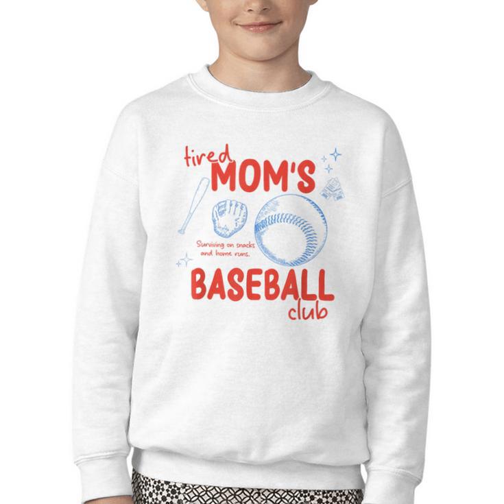 Tired Baseball Mom Club Baseball Mama Mother's Day Youth Crewneck Sweatshirt