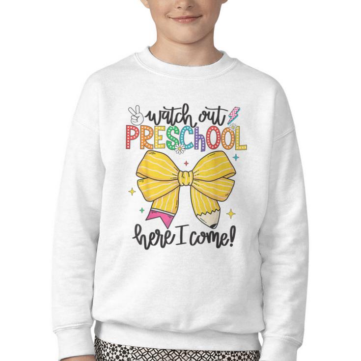 Watch Out Pre-K Here I Come Preschool Back To School Youth Crewneck Sweatshirt