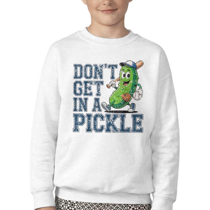 Youth Baseball Catcher Humor Don’t Get In A Pickle Youth Crewneck Sweatshirt