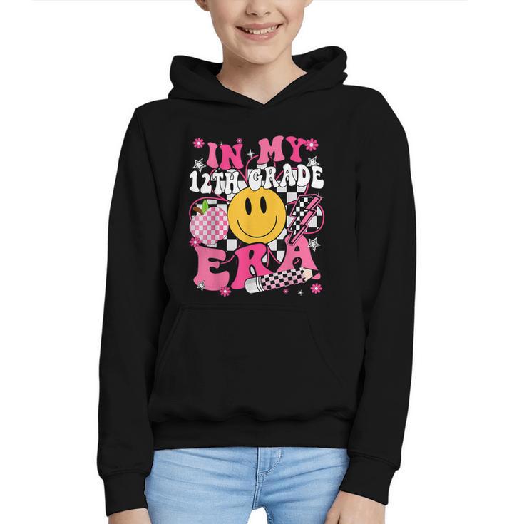 In My 12th Grade Era First Day Of School Back To School Girl Graphic Youth Hoodie