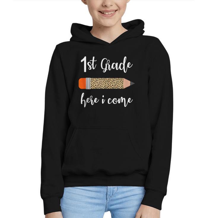 1st Grade Here I Come Leopard Pencil Back To School Student Graphic Youth Hoodie