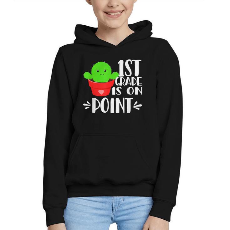 1st Grade Is On Point Cactus Back To School Graphic Youth Hoodie