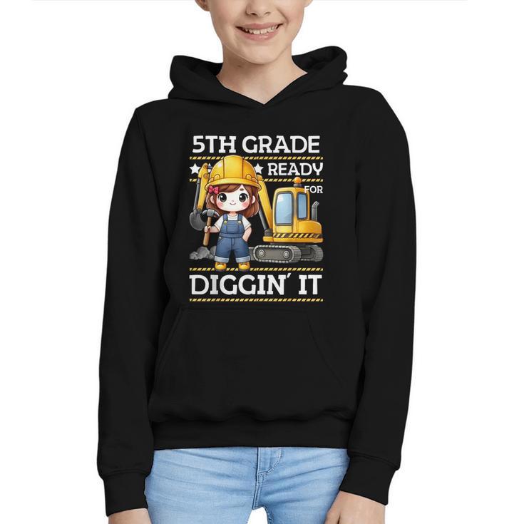 5th Grade Ready For Digging Construction Girl Back To School Graphic Youth Hoodie