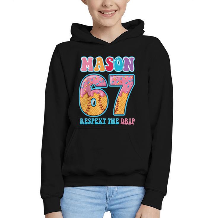 6 7 Mason Baseball Drip Number 67 Player Or 67th Birthday Graphic Youth Hoodie