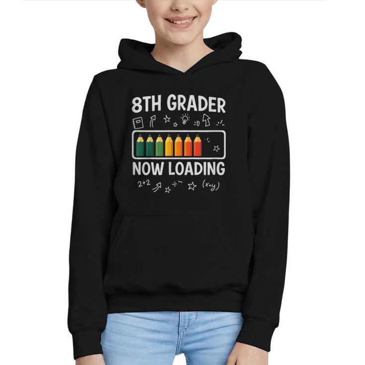 8th Grader Now Loading 8th Grade Back To School T-Shirt Graphic Youth Hoodie