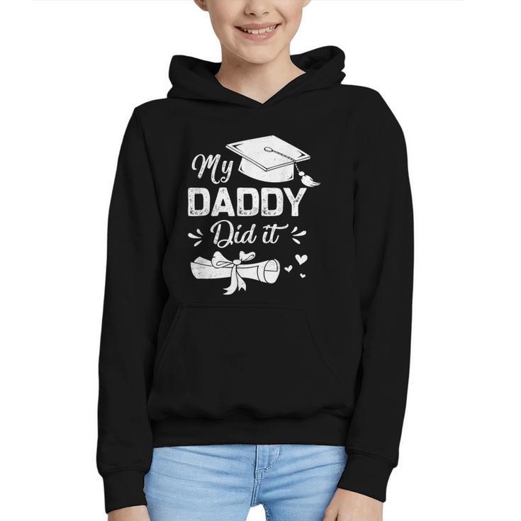 Back To School My Daddy Did It Graduation Proud Dad Graduated Small Graphic Youth Hoodie