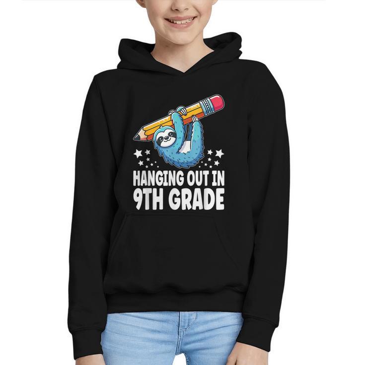 Back To School Ninth Grade Sloth Hanging Out In 9th Grade Graphic Youth Hoodie