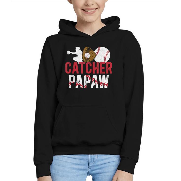 Baseball Catcher Papaw Proud Papaw Of A Baseball Catcher Graphic Youth Hoodie