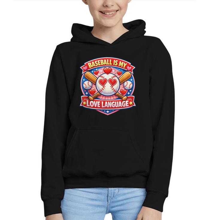 Baseball Is My Love Language Valentine Graphic Youth Hoodie
