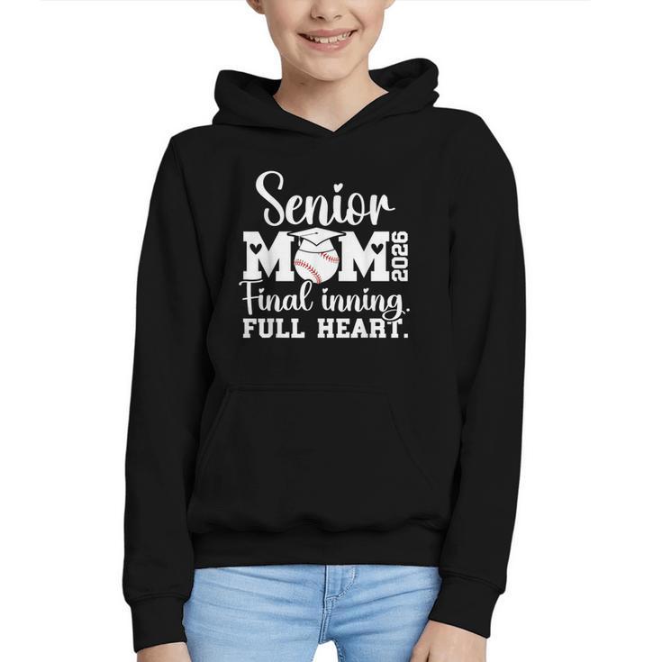Baseball Senior Mom 2026 Final Inning Baseball Senior Mama Graphic Youth Hoodie