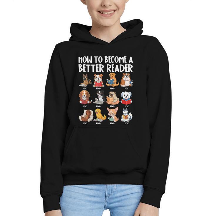 How To Become a Better Reader Dog Back To School Graphic Youth Hoodie