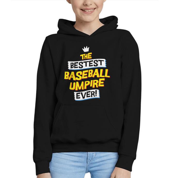 Best Baseball Umpire Job Occupation Graphic Youth Hoodie